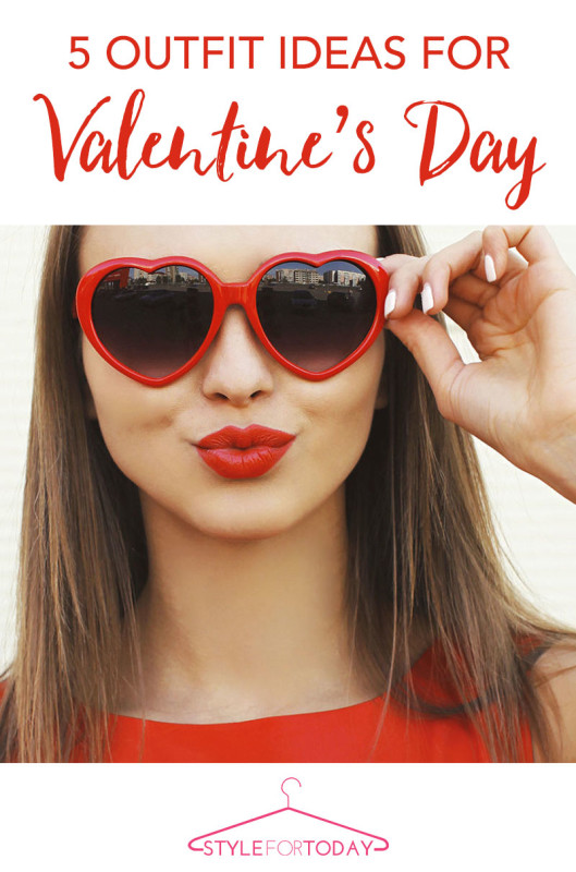 5 Valentine's Day Outfit Ideas from Style For Today